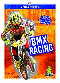 Action Sports: BMX Racing