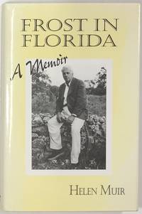 Frost in Florida, A Memoir