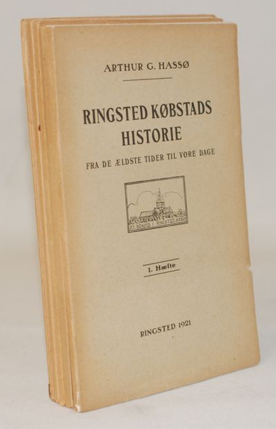 Ringsted Købstads Historie. Fra de ældste tider…