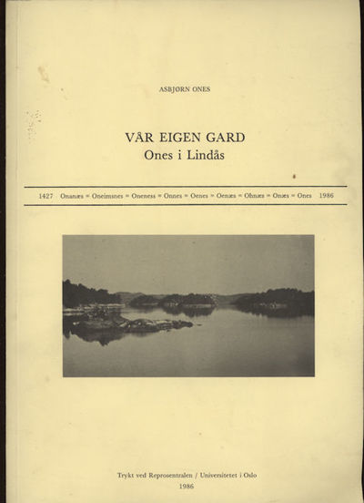 Vår eigen gard. Ones i Lindås