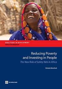 Reducing Poverty and Investing in People: The New Role of Safety Nets in Africa