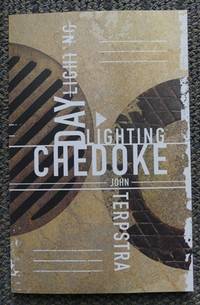 DAYLIGHTING CHEDOKE:  EXPLORING HAMILTON&#039;S HIDDEN CREEK. by Terpstra, John.  Signed - 2018