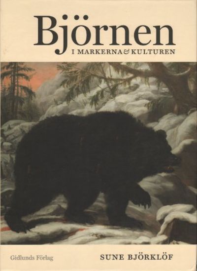 BJÖRNEN I MARKERNA & KULTUREN.