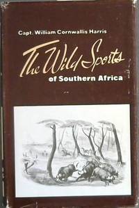 Wild Sports of Southern Africa (African Hunting Reprint Library)