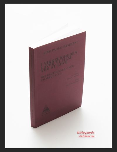 I virkeligheden laver vi film ved at leve.…