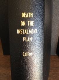 Death on the Instalment Plan by Celine, Louis-Ferdinand - 1938