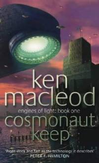Cosmonaut Keep: Engines of Light: Book One