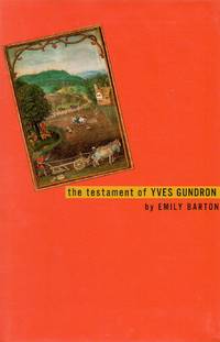 The Testament of Yves Gundron