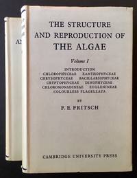 The Structure and Reproduction of Algae (2 Vols.)