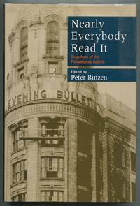 image of Nearly Everybody Read It Snapshots of the Philadelphia Bulletin