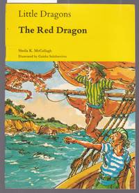 Little Dragons : Dragon Pirate Stories :  The Red Dragon by McCullagh, Sheila K - 1975