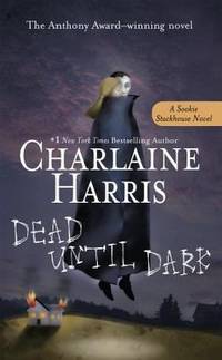 Dead Until Dark  (Sookie Stackhouse/True Blood, Book 1)