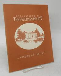 Excavations at The O'Sullivan Inn Site: A Window on the Past