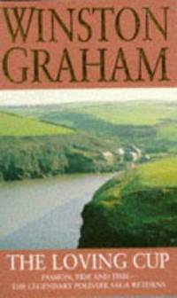 The Loving Cup: A Novel of Cornwall 1813-1815