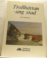 Trollhättan - ung stad.