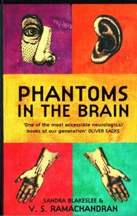 Phantoms in the Brain. Human Nature and the…