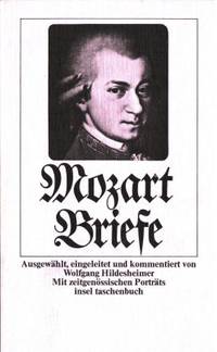 Mozart-Briefe. Ausgewählt, eingeleitet und…