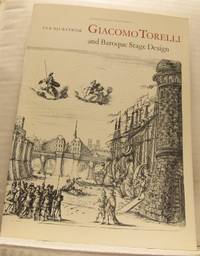 Giacomo Torelli and Baroque Stage Design.