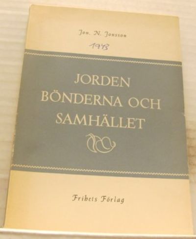 Jorden, bönderna och samhället.