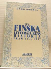 Den finska litteraturens historia fram till 1917.