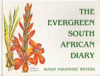 THE EVERGREEN SOUTH AFRICAN DIARY by WEYERS. SUSAN PARAMORE - 1991