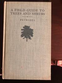 cover of A field guide to trees and shrubs