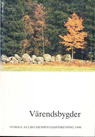 Värendsbygder 1998. [Utg. av] Norra Allbo…