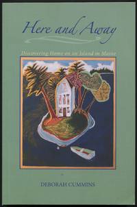 cover of Here and Away: Discovering Home on an Island in Maine