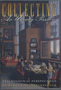 image of Collecting: An Unruly Passion, Psychological Perspectives