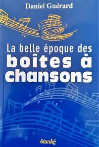 La belle époque des boîtes à chansons