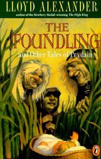 The Foundling : And Other Tales of Prydain by Lloyd Alexander - 1996