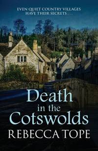 Death in the Cotswolds (Cotswold Mysteries, 3)