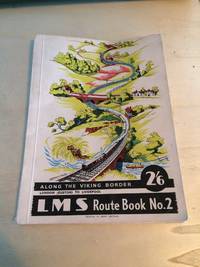 image of Along the Viking Border: London (Euston) to Liverpool (L M S Route Book No. 2)