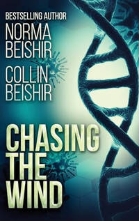 Chasing The Wind: Large Print Hardcover Edition