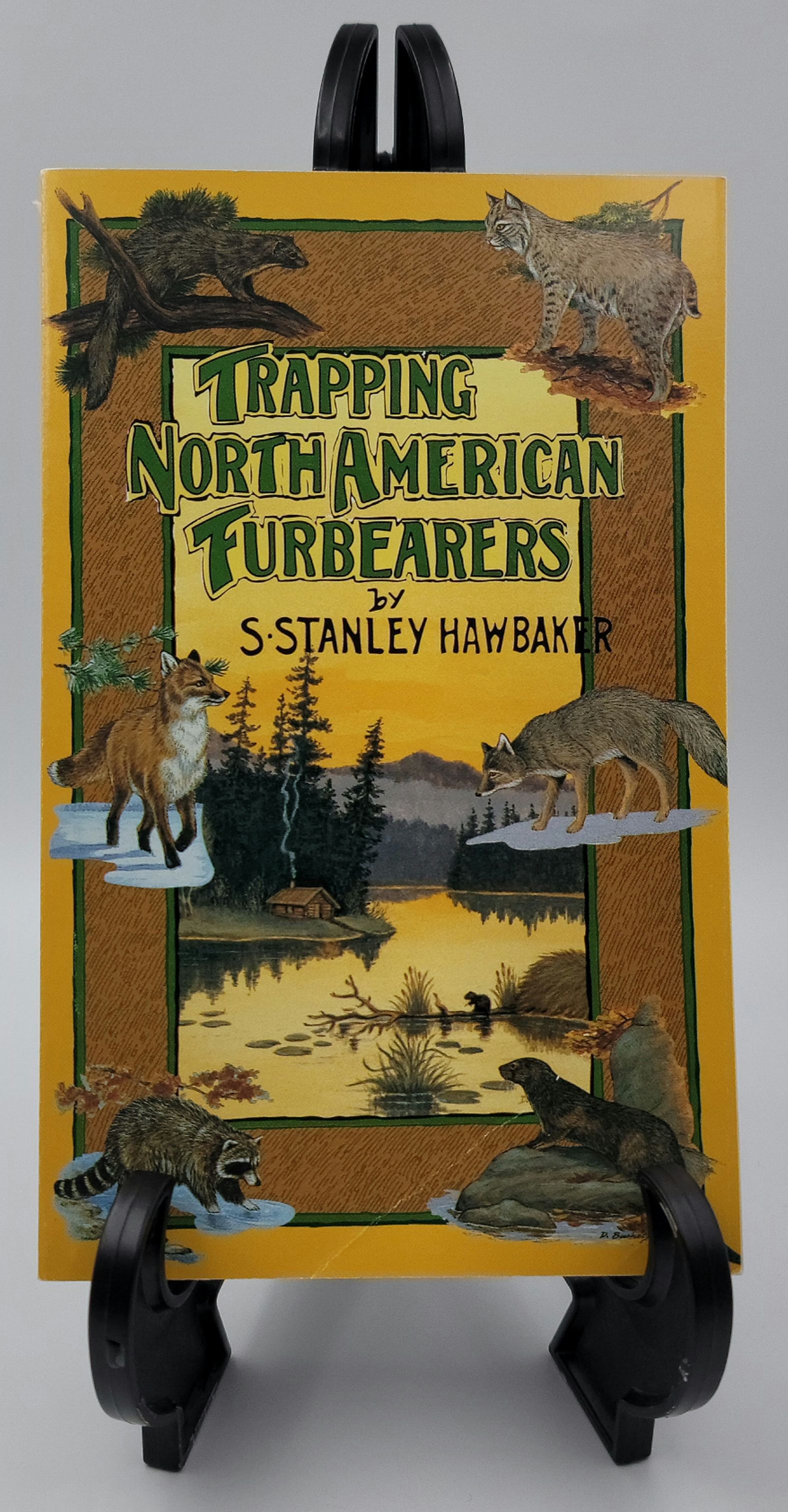 S. Stanley Hawbaker & Sons Catalog of Trappers' Supplies; Traps, Lures,  Bait, Books, Axes, Etc by Hawbaker, S. Stanley