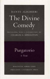 The Divine Comedy, II. Purgatorio, Vol. II. Part 1 : Text