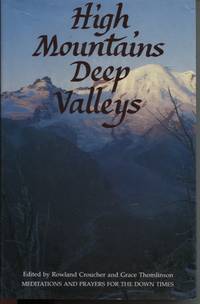 cover of HIGH MOUNTAINS, DEEP VALLEYS: MEDITATIONS AND PRAYERS FOR THE DOWN TIMES