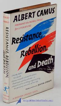 Resistance, Rebellion, and Death (Modern Library #339.1) by CAMUS, Albert - [c.1967]