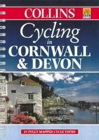 cover of Cornwall and Devon (Cycling): 25 Cycle Tours in and Around Cornwall and Devon (Cycling Guide Series)