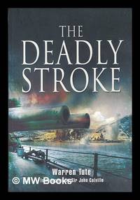 The deadly stroke / Warren Tute