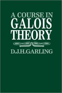 image of A COURSE IN GALOIS THEORY