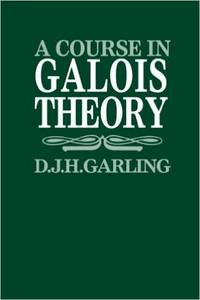  A COURSE IN GALOIS THEORY