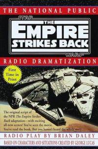 The Empire Strikes Back : The National Public Radio Dramatization