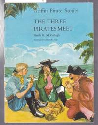 image of Griffin Pirate Stories : The Three Pirates Meet : Book No.6 in Series