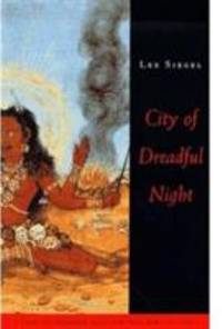 City of Dreadful Night : A Tale of Horror and the Macabre in India