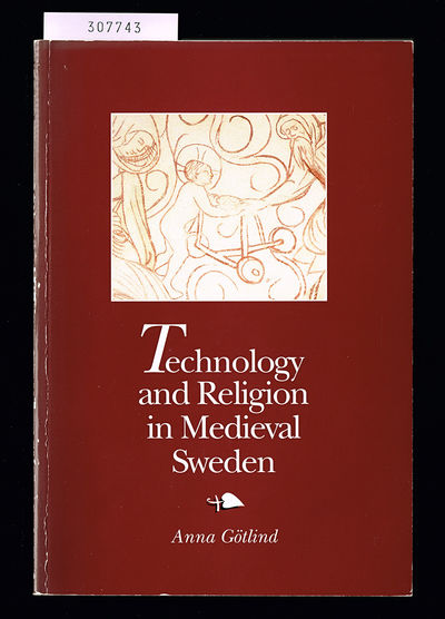 Technology and religion in medieval Sweden.