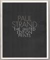 Paul Strand: The Limited Edition Prints