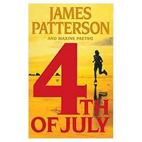 4th of July (Hardcover) by James Patterson,Maxine Paetro - 2005-05-02