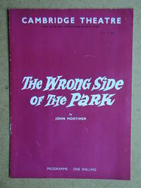 The Wrong Side Of The Park By John Mortimer. Theatre Programme.