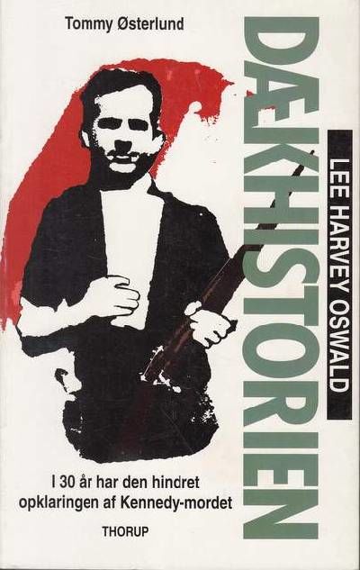 Lee Harvey Oswald. Dækhistorien